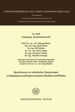 Berechnung von elastischen Spannungen in beliebig krummlinig berandeten Scheiben und Platten