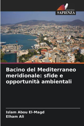 Bacino del Mediterraneo meridionale: sfide e opportunità ambientali