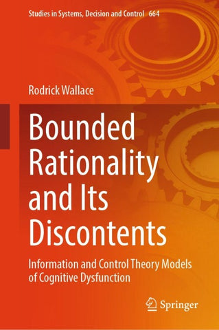 Bounded Rationality and Its Discontents