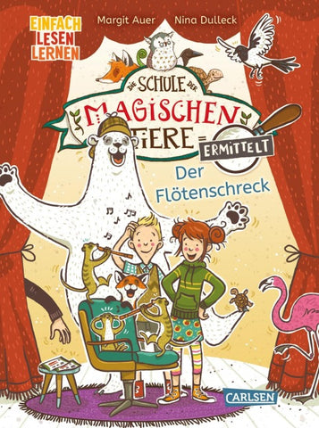 Die Schule der magischen Tiere ermittelt Erstausstattung 4: Der Flötenschreck