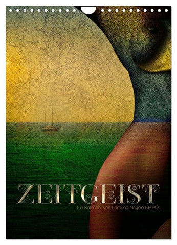 Zeitgeist (Wandkalender 2027 DIN A4 hoch), CALVENDO Monatskalender