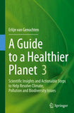 A Guide to a Healthier Planet 3
