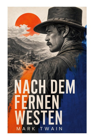 Nach dem fernen Westen