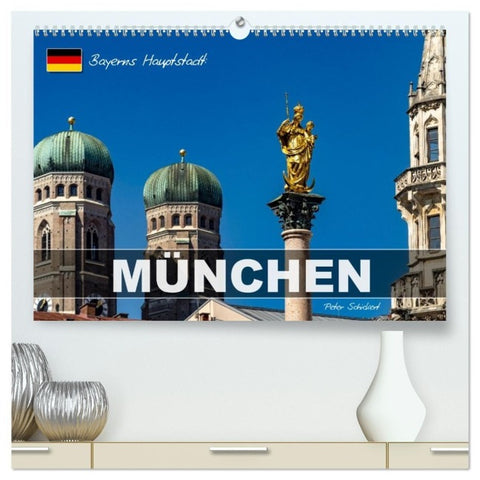 Bayerns Hauptstadt: München (hochwertiger Premium Wandkalender 2027 DIN A2 quer), Kunstdruck in Hochglanz