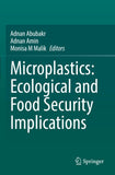 Microplastics: Ecological and Food Security Implications