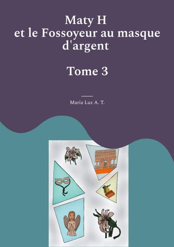 Maty H et le Fossoyeur au masque d'argent