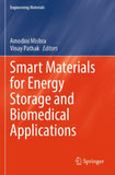 Smart Materials for Energy Storage and Biomedical Applications