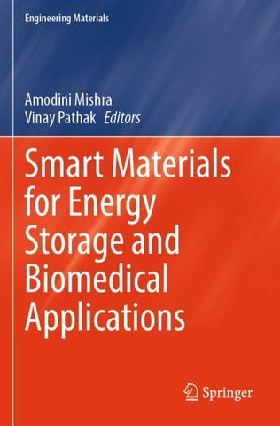 Smart Materials for Energy Storage and Biomedical Applications