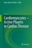 Cardiomyocytes – Active Players in Cardiac Disease