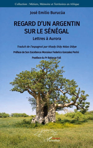 Regard d'un Argentin sur le Sénégal