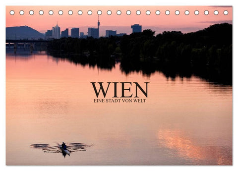 WIEN - EINE STADT VON WELT (Tischkalender 2026 DIN A5 quer), CALVENDO Monatskalender