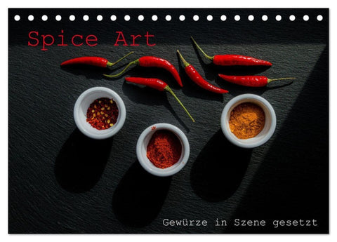 Spice Art - Gewürze in Szene gesetzt (Tischkalender 2027 DIN A5 quer), CALVENDO Monatskalender