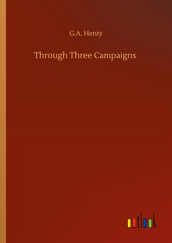 Through Three Campaigns