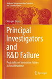 Principal Investigators and R&D Failure