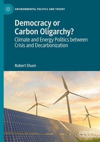 Democracy or Carbon Oligarchy?