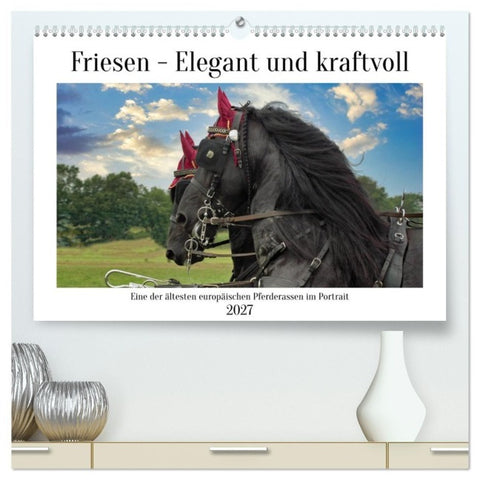 Friesen - elegant und kraftvoll (hochwertiger Premium Wandkalender 2027 DIN A2 quer), Kunstdruck in Hochglanz