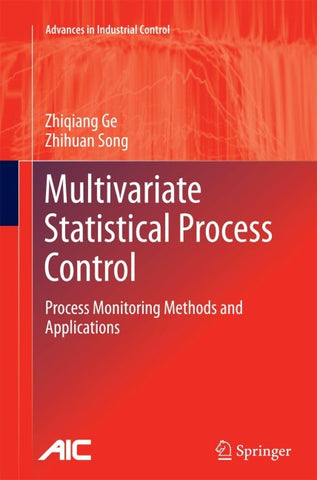 Multivariate Statistical Process Control