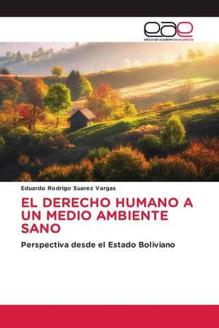 EL DERECHO HUMANO A UN MEDIO AMBIENTE SANO