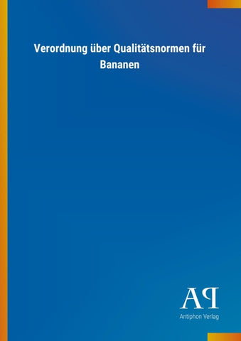 Verordnung über Qualitätsnormen für Bananen