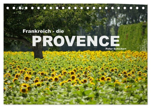 Frankreich - die Provence (Tischkalender 2027 DIN A5 quer), CALVENDO Monatskalender