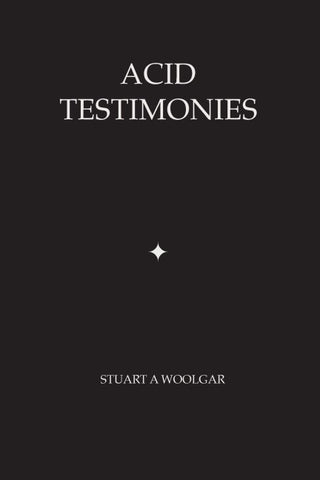 Acid Testimonies