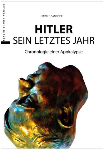 Hitler – Das letzte Jahr