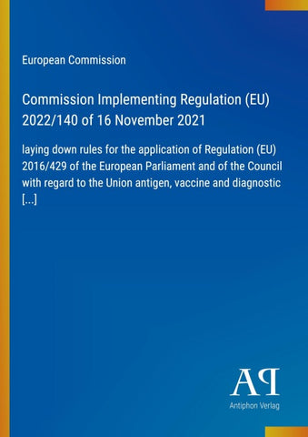 Commission Implementing Regulation (EU) 2022/140 of 16 November 2021