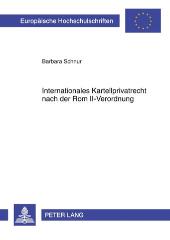Internationales Kartellprivatrecht nach der Rom II-Verordnung