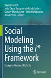 Social Modeling Using the i* Framework