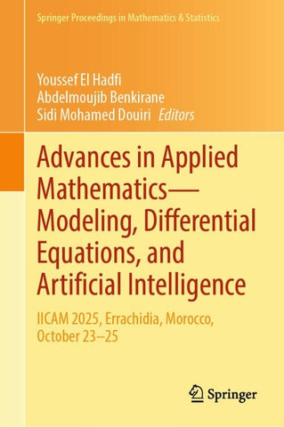 Advances in Applied Mathematics—Modeling, Differential Equations, and Artificial Intelligence
