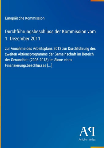 Durchführungsbeschluss der Kommission vom 1. Dezember 2011