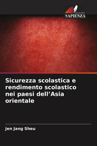 Sicurezza scolastica e rendimento scolastico nei paesi dell'Asia orientale