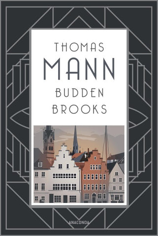 Buddenbrooks. Verfall einer Familie