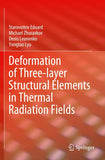 Deformation of Three-layer Structural Elements in Thermal Radiation Fields