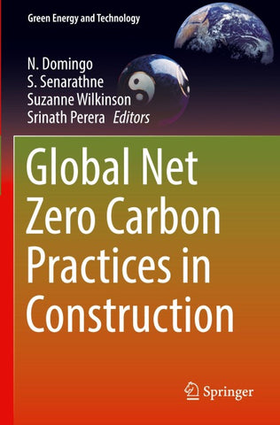 Global Net Zero Carbon Practices in Construction