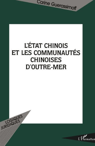 L'Etat chinois et les communautés chinoises d'Outre-Mer