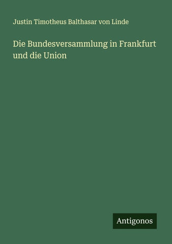 Die Bundesversammlung in Frankfurt und die Union