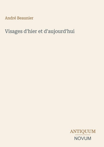 Visages d'hier et d'aujourd'hui