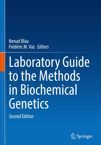 Laboratory Guide to the Methods in Biochemical Genetics
