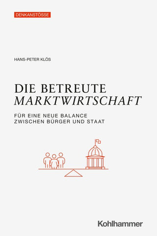 Die betreute Marktwirtschaft