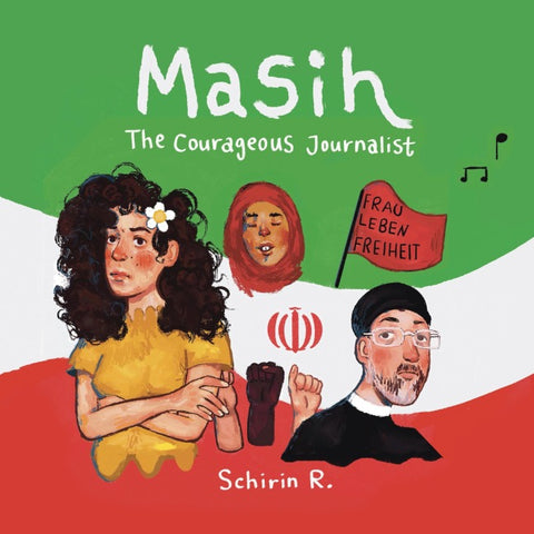 Masih, the Courageous Journalist