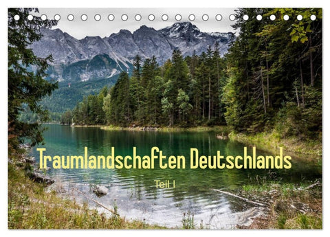 Traumlandschaften Deutschlands - Teil I (Tischkalender 2027 DIN A5 quer), CALVENDO Monatskalender