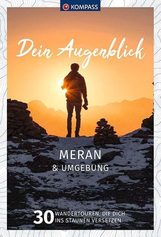 KOMPASS Dein Augenblick Meran & Umgebung