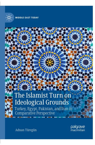The Islamist Turn on Ideological Grounds