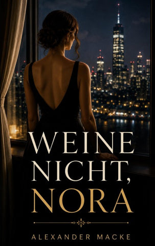 Weine nicht, Nora