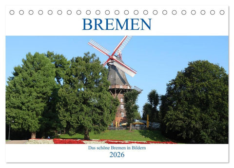 Bremen Heute (Tischkalender 2026 DIN A5 quer), CALVENDO Monatskalender