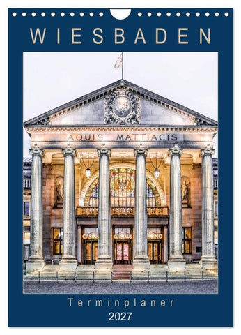 Wiesbaden Terminplaner (Wandkalender 2027 DIN A4 hoch), CALVENDO Monatskalender