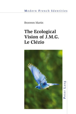 The Ecological Vision of J.M.G. Le Clézio