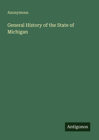 General History of the State of Michigan