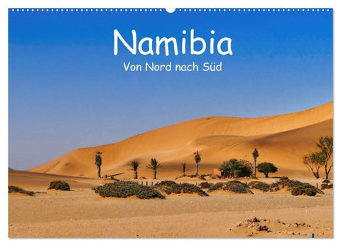 Namibia - Von Nord nach Süd (Wandkalender 2027 DIN A2 quer), CALVENDO Monatskalender